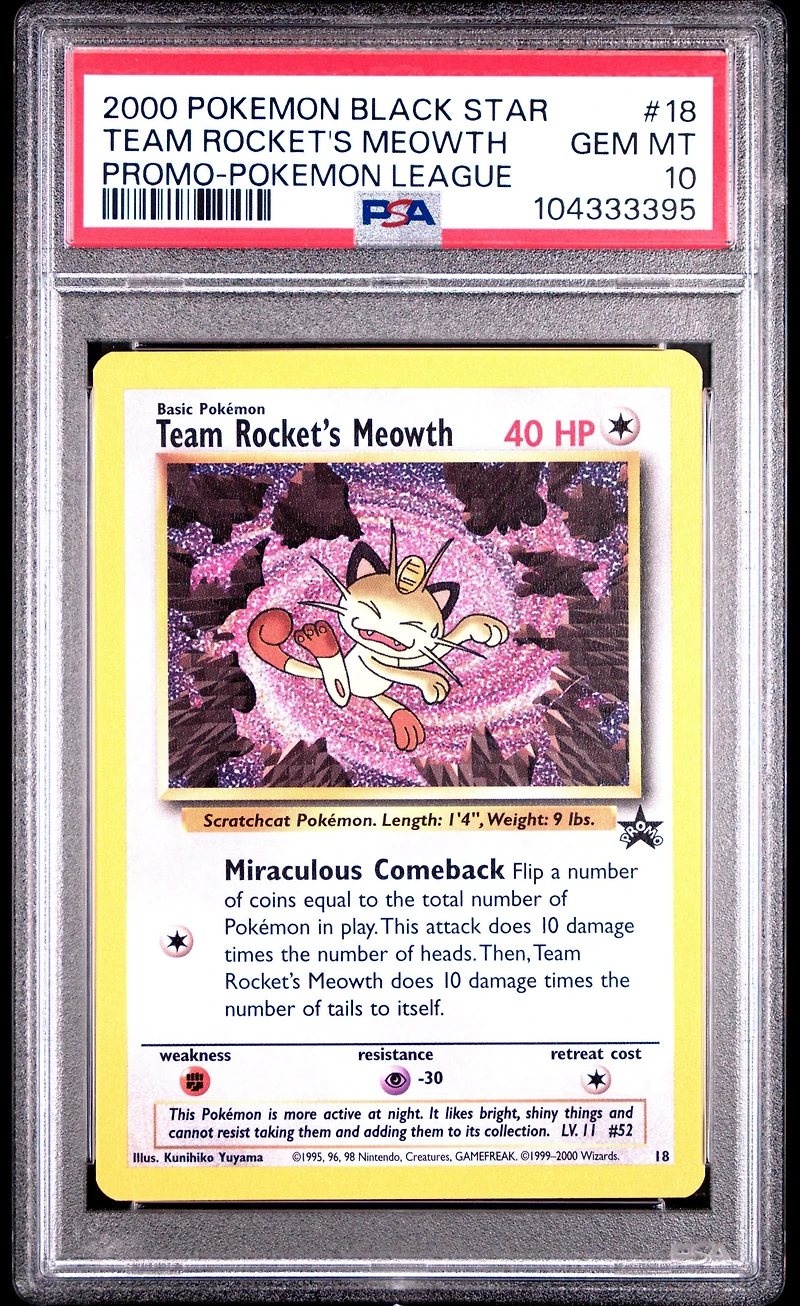 2000 Pokemon Promo Black Star 18 Team Rocket's Meowth Pokemon League PSA