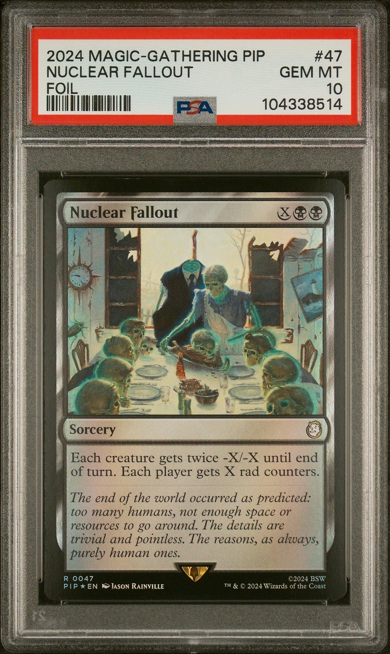 2024 Magic The Gathering Fallout 47 Nuclear Fallout Foil PSA 10