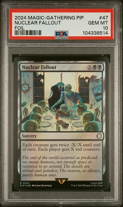 2024 Magic The Gathering Fallout 47 Nuclear Fallout Foil PSA 10