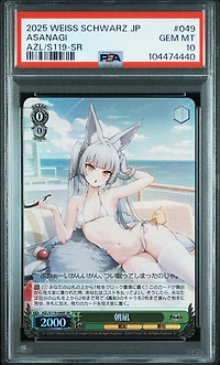 2025 Weiss Schwarz Japanese Azur Lane Vol.2 049 Asanagi Sr PSA 10
