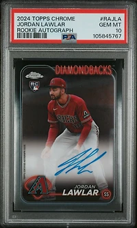 2024 Topps Chrome Rookie Autographs Rajla Jordan Lawlar PSA 10