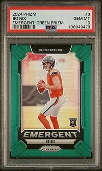 2024 Panini Prizm Emergent 3 Bo Nix Green Prizm PSA 10