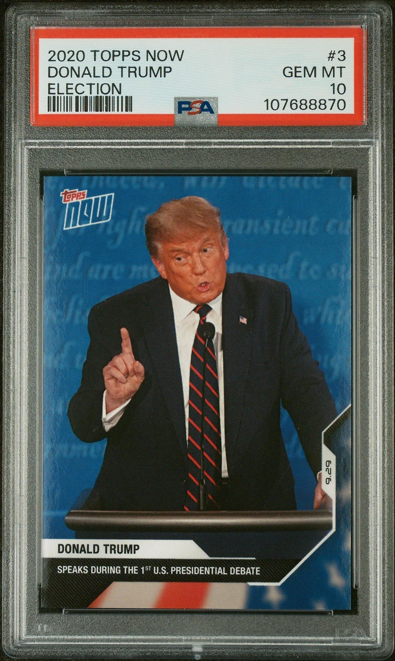 2020 Topps Now Election 3 Donald Trump PSA