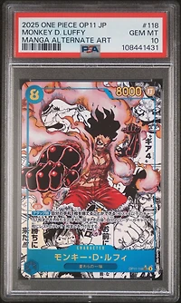2025 One Piece Japanese Op11-a Fist Of Divine Speed 118 Monkey D. Luffy Manga Alternate Art PSA 10