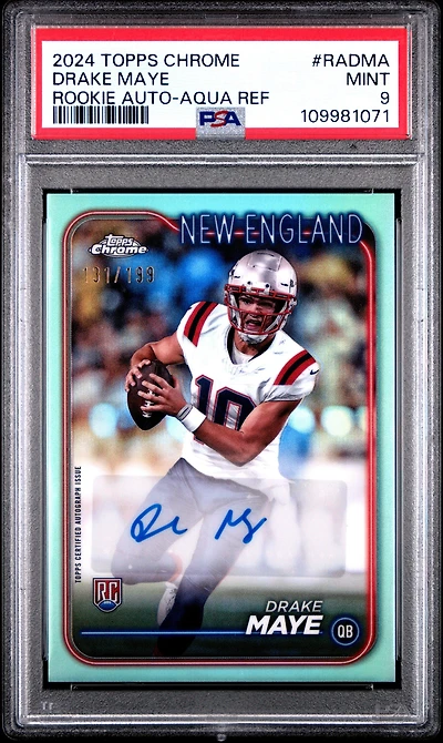 2024 Topps Chrome Rookie Autographs Variations Radma Drake Maye Aqua Refractor PSA 9