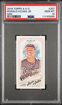 2018 Topps Allen & Ginter 207 Ronald Acuna Jr. Mini PSA 10