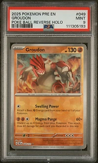 2025 Pokemon Pre En-prismatic Evolutions 049 Groudon Poke Ball Reverse Holo PSA 9