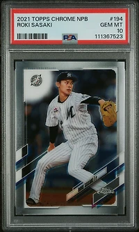 2021 Topps Chrome Nippon Professional Baseball 194 Roki Sasaki PSA 10