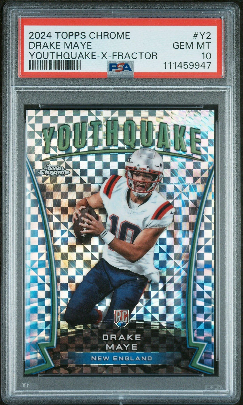 2024 Topps Chrome Youthquake Y2 Drake Maye X-fractor PSA 10