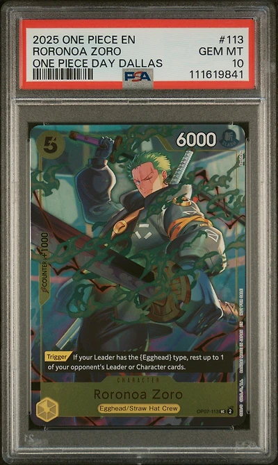 2025 One Piece Promos 113 Roronoa Zoro One Piece Day Dallas PSA 10