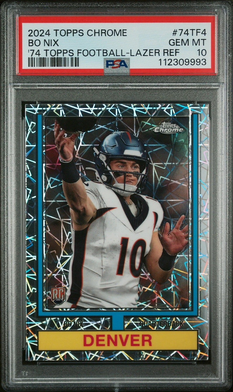 2024 Topps Chrome 1974 Topps Football 74tf4 Bo Nix Lazer Refractor PSA 10