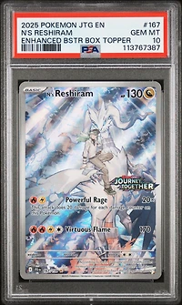2025 Pokemon Jtg En-journey Together 167 N's Reshiram Enhanced Booster Box Topper PSA