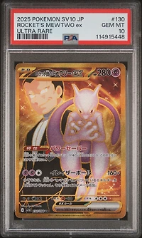 2025 Pokemon Japanese Sv10-glory Of Team Rocket 130 Team Rocket's Mewtwo Ex Ultra Rare PSA 10