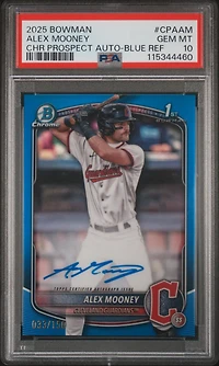 2025 Bowman Chrome Prospect Autographs Cpaam Alex Mooney Blue Refractor PSA 10