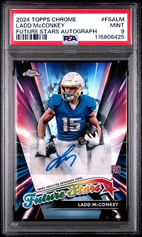 2024 Topps Chrome Future Stars Autographs Fsalm Ladd Mcconkey PSA 9