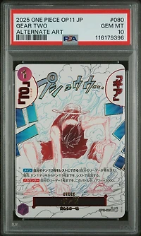 2025 One Piece Japanese Op11-a Fist Of Divine Speed 080 Gear Two Alternate Art PSA 10