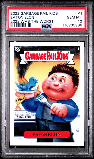 2022 Garbage Pail Kids 2022 Was The Worst 1 Eaton Elon PSA 10