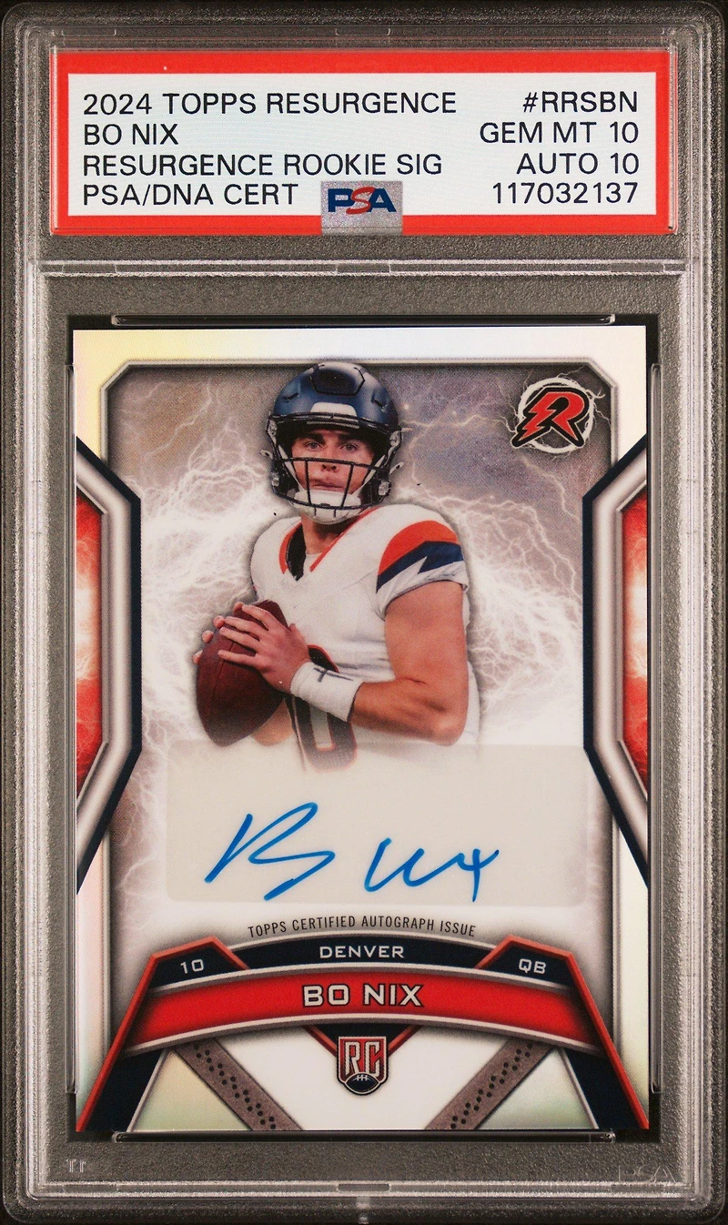 2024 Topps Resurgence Resurgence Rookie Signatures Rrsbn Bo Nix PSA 10