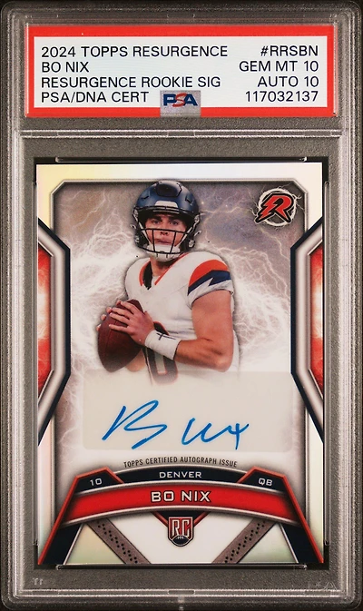 2024 Topps Resurgence Resurgence Rookie Signatures Rrsbn Bo Nix PSA 10