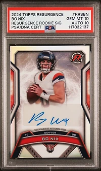 2024 Topps Resurgence Resurgence Rookie Signatures Rrsbn Bo Nix PSA 10