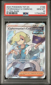 2024 Pokemon Tef En-temporal Forces 198 Ciphermaniac's Codebreaking Ultra Rare PSA