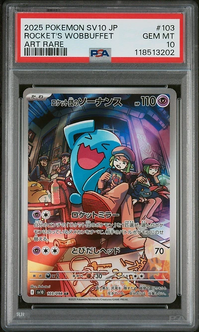 2025 Pokemon Japanese Sv10-glory Of Team Rocket 103 Team Rocket's Wobbuffet Art Rare PSA 10
