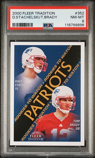 2000 Fleer 352 Tom Brady/dave Stachelski PSA 8