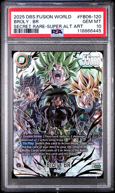 2025 Dragon Ball Super Card Game Fusion World Rivals Clash Fb06-120 Broly : Br Secret Rare-super Alternate Art PSA 10