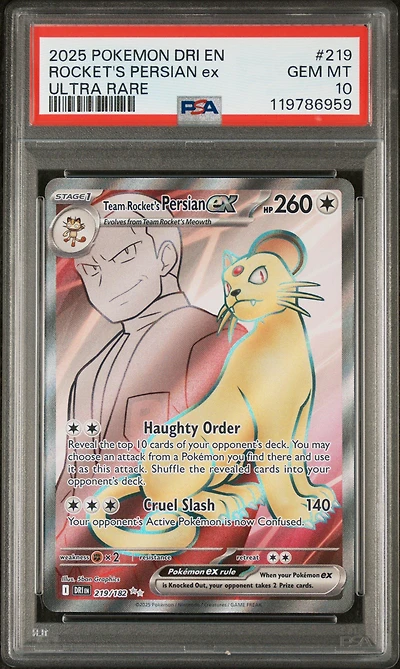 2025 Pokemon Dri En-destined Rivals 219 Team Rocket's Persian Ex Ultra Rare PSA