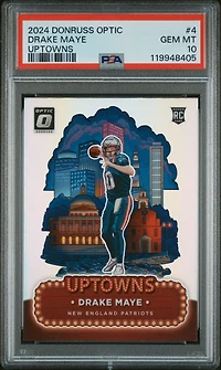 2024 Panini Donruss Optic Uptowns 4 Drake Maye PSA 10