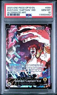 2025 One Piece Op10-royal Blood 099 Eustass "captain" Kid Alternate Art PSA 10