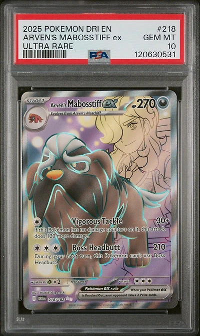 2025 Pokemon Dri En-destined Rivals 218 Arven's Mabosstiff Ex Ultra Rare PSA 10