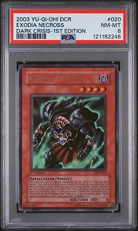 2003 Yu-gi-oh! Dcr-dark Crisis 020 Exodia Necross 1st Edition PSA 8