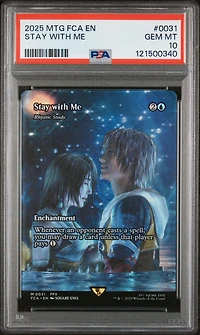 2025 Magic The Gathering Final Fantasy: Through The Ages 0031 Stay With Me PSA 10