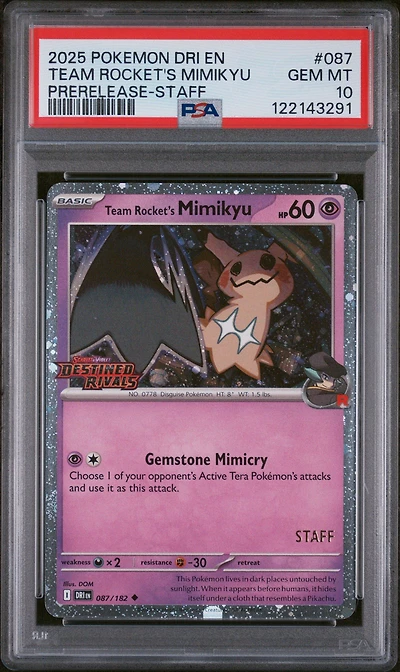 2025 Pokemon Dri En-destined Rivals 087 Team Rocket's Mimikyu Prerelease-staff PSA 10