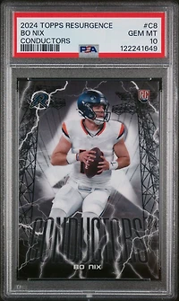 2024 Topps Resurgence Conductors C8 Bo Nix PSA 10