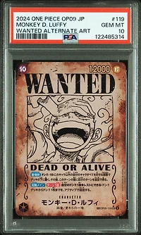 2024 One Piece Japanese Op09-emperors In The New World 119 Monkey D. Luffy Wanted Alternate Art PSA 10