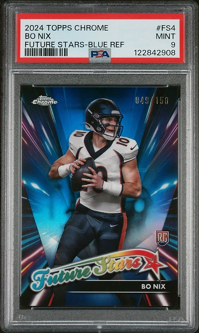 2024 Topps Chrome Future Stars Fs4 Bo Nix Blue Refractor PSA 9