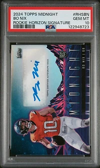 2024 Topps Midnight Rookie Horizon Signatures Rhsbn Bo Nix PSA 10