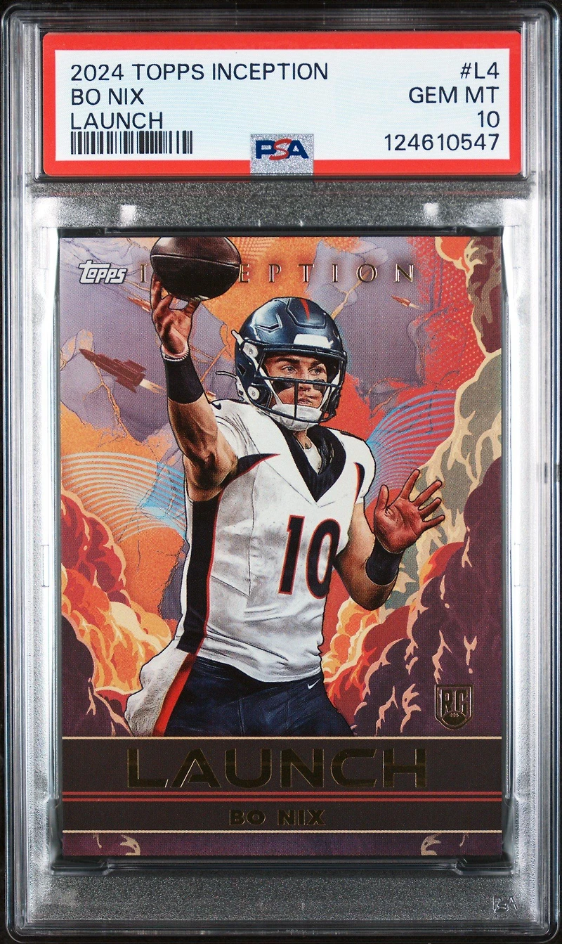 2024 Topps Inception Launch L4 Bo Nix PSA 10