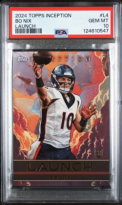 2024 Topps Inception Launch L4 Bo Nix PSA 10