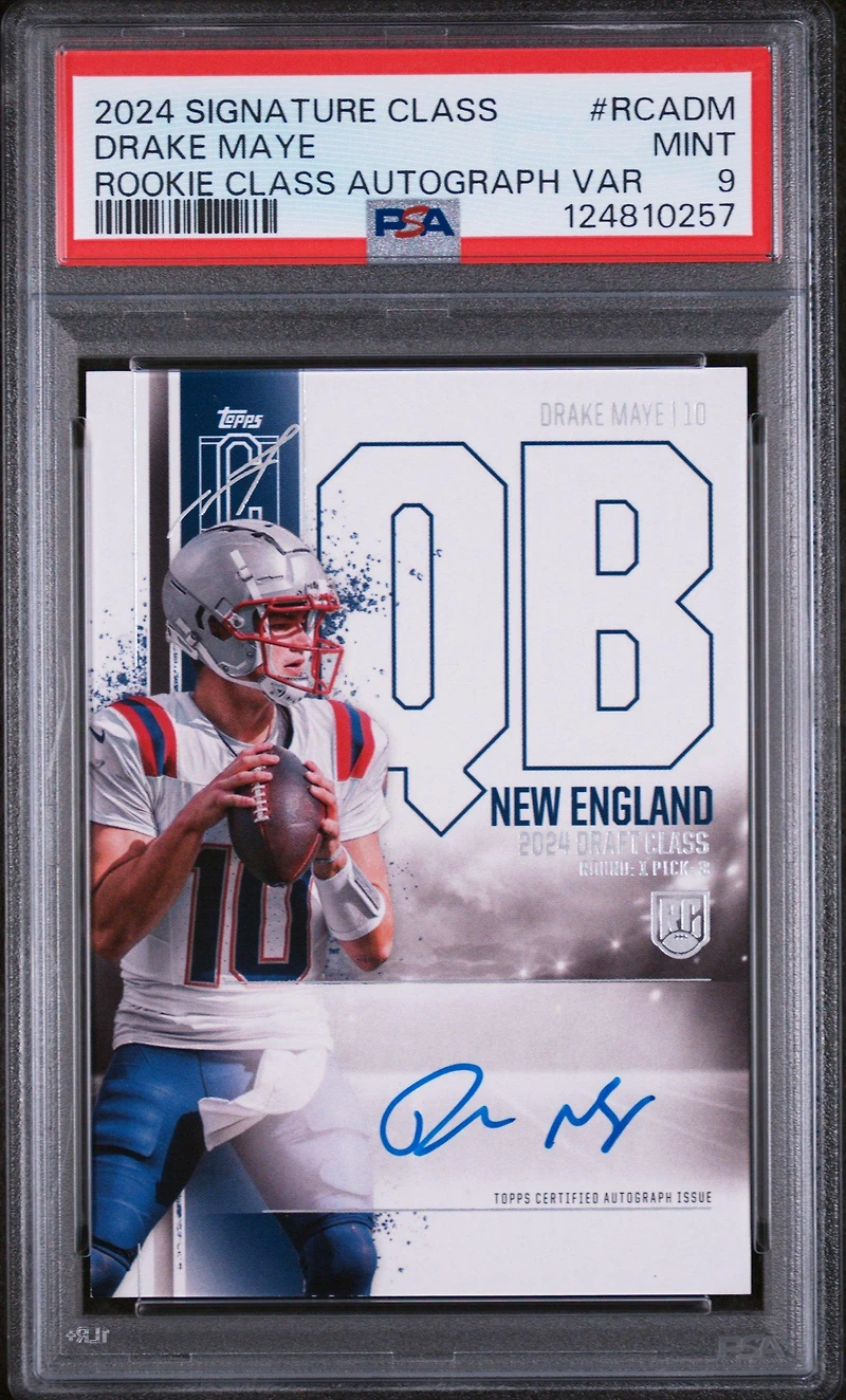 2024 Topps Signature Class Rookie Class Autograph Variation Rcadm Drake Maye PSA 9