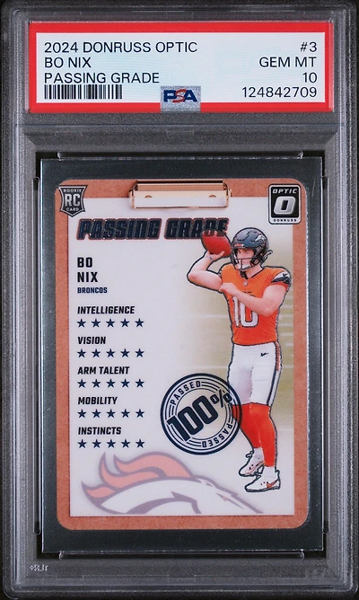 2024 Panini Donruss Optic Passing Grade 3 Bo Nix PSA 10