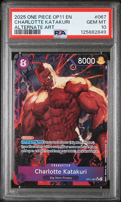 2025 One Piece Op11-a Fist Of Divine Speed 067 Charlotte Katakuri Alternate Art PSA 10