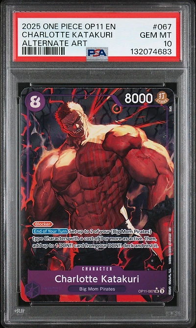 2025 One Piece Op11-a Fist Of Divine Speed 067 Charlotte Katakuri Alternate Art PSA 10