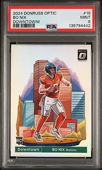 2024 Panini Donruss Optic Downtown! 19 Bo Nix PSA 9