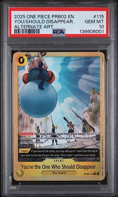 2025 One Piece Prb02-premium Booster -one Piece Card The Best- Vol.2 115 You're The One Who Should Disappear. Alternate Art PSA 10