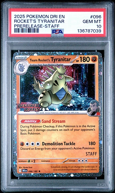 2025 Pokemon Dri En-destined Rivals 096 Team Rocket's Tyranitar Prerelease-staff PSA 10