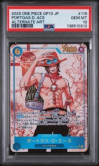 2025 One Piece Japanese Op13-carrying On His Will 119 Portgas D. Ace Alternate Art PSA 10