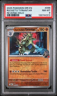 2025 Pokemon Dri En-destined Rivals 096 Team Rocket's Tyranitar Reverse Holo PSA 8